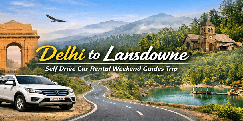 Delhi to Lansdowne Self Drive Car Rental Weekend Guides Trip